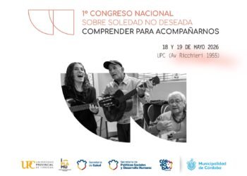 La ciudad de Córdoba será sede del I Congreso Argentino sobre Soledad No Deseada
